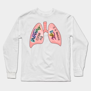 Breathing Clean Air Is A Right Cute Lungs Long Sleeve T-Shirt